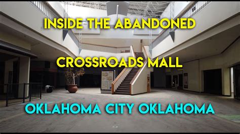 INSIDE THE ABANDONED CROSSROADS MALL - OKLAHOMA CITY OKLAHOMA - YouTube