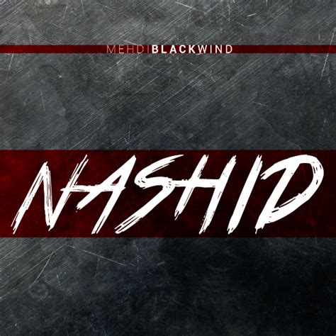 Mehdi Black Wind – Nashid Lyrics | Genius Lyrics