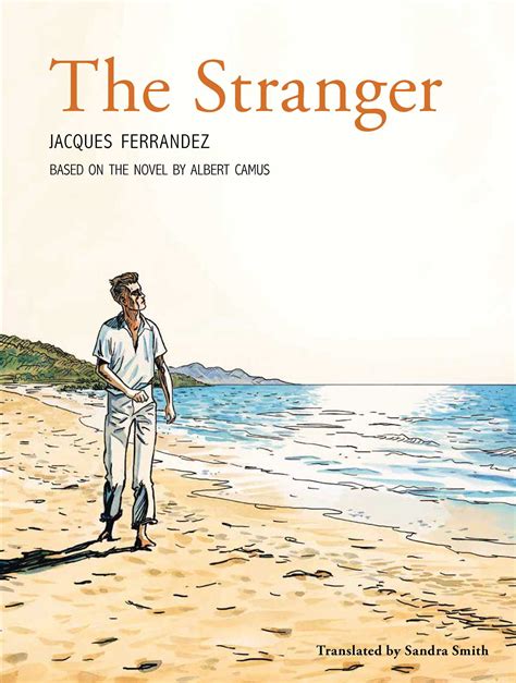 The Stranger | Book by Albert Camus, Sandra Smith, Jacques Ferrandez ...