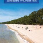 Sandbanks Provincial Park Camping: The Ultimate Guide To Camping In ...