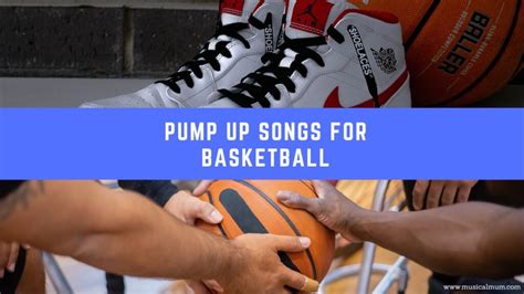 30 Pump Up Songs for Basketball - Musical Mum