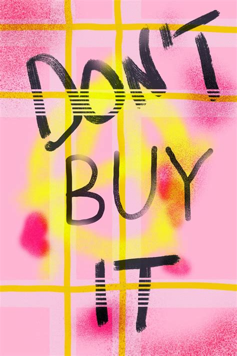 a graffittied phrase that can be read both ways inspired Vivienne Westwood's anti consumerism ...