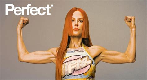 Nicole Kidman’s ‘Perfect’ Biceps Will Strangle Old-Fashioned Ideals