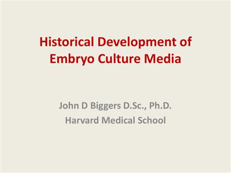 Historical Development of Embryo Culture Media