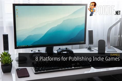 8 Platforms For Publishing Indie Games – Pokde.Net