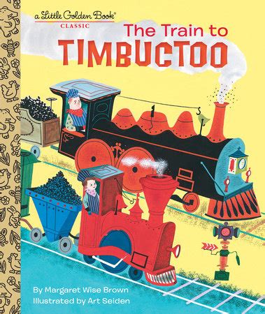 Train to Timbuctoo - GoldenBookGuy.com