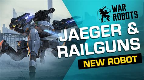 War Robots: JAEGER, Ultimate Sniper 🎯 | NEW ROBOT Overview (Evolife ...