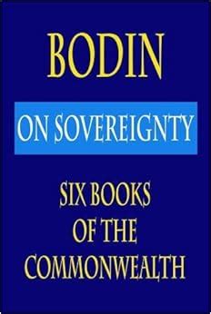 Bodin : On Sovereignty : Six Books Of The Commonwealth: Amazon.co.uk ...