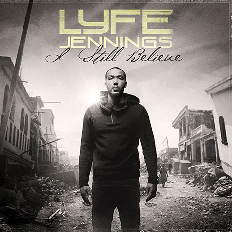 Lyfe Jennings – I Still Believe (Album Cover) | HipHop-N-More