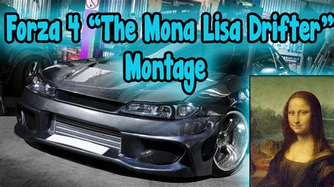 Forza 4 "The Tokyo Drift Mona Lisa Drifter" Montage - YouTube