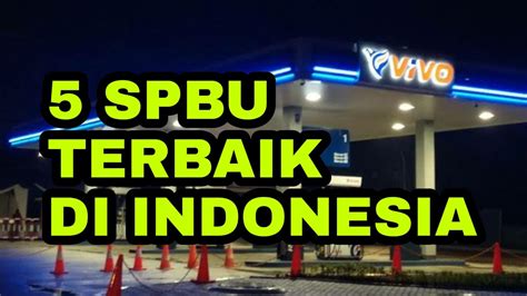 5 Pom Bensin Terbaik di Indonesia - YouTube