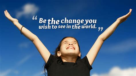 Be The Change Quotes HD Wallpaper 00206 - Baltana