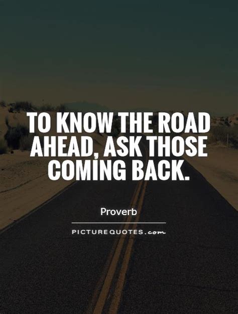 The Road Ahead Quotes. QuotesGram