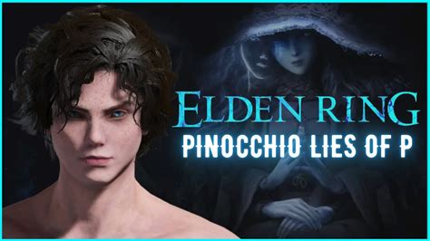 ELDEN RING Character Creation Sliders - Pinocchio Lies of P - YouTube