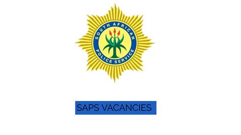 SAPS VACANCIES 2024 - VERIFIED CAREERS