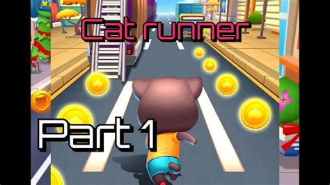 Cat runner - gameplay walkthrough android part 1 - YouTube