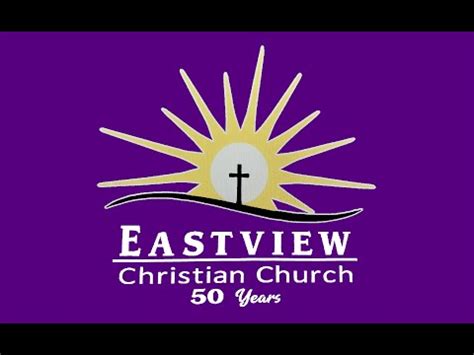 Eastview Christian Church 50th Anniversary - YouTube