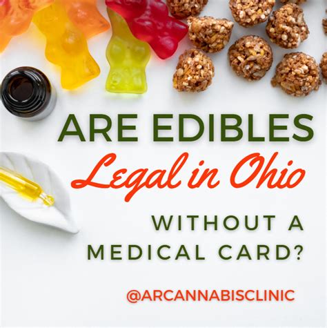 Are Edibles Legal in Ohio Without a Medical Card?