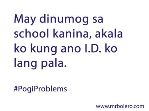 #Pogiproblems : "Pogi Problems Quotes"