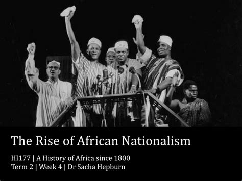 PPT - The Rise of African Nationalism PowerPoint Presentation, free ...