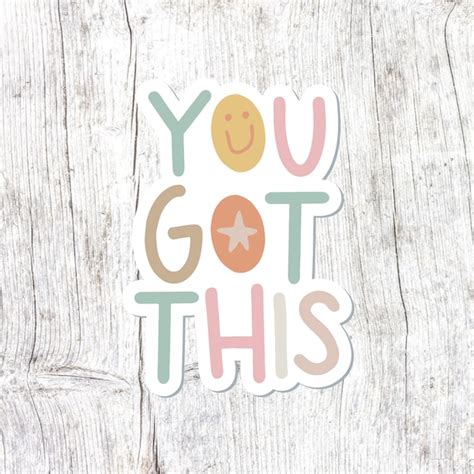 You Got This Sticker - Etsy