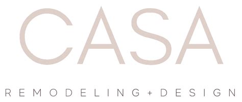 CASA Remodeling + Design – A Home You'll Love