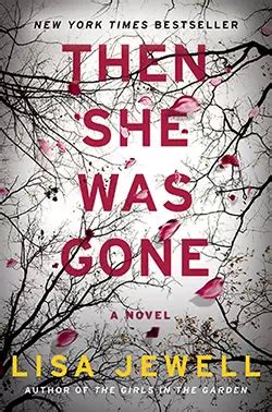 Summary, Spoilers + Review: Then She Was Gone by Lisa Jewell - The Bibliofile