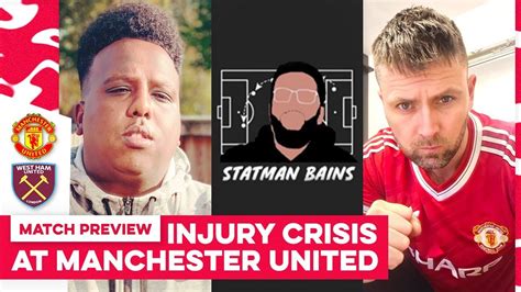 INJURY CRISIS AT MANCHESTER UNITED | Manchester United vs West Ham | Match Preview ...