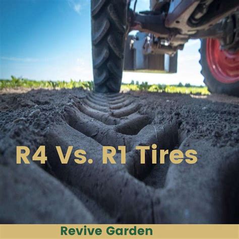 R4 Vs. R1 Tires: What’s The Difference? - Revive Garden