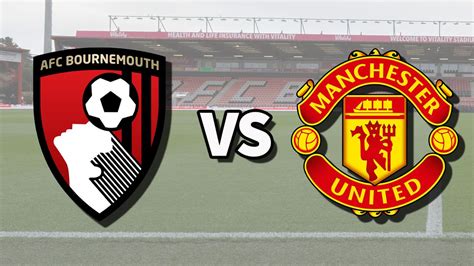 Bournemouth vs Man Utd live stream: How to watch Premier League game online | Tom's Guide