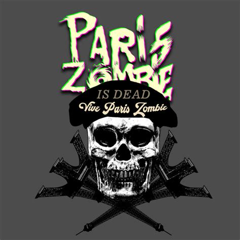 Paris Zombie Is Dead : Vive Paris Zombie (mix) | BATARD TRONIQUE