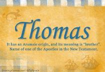 Thomas Name Meaning - Thomas name Origin, Name Thomas, Meaning of the ...