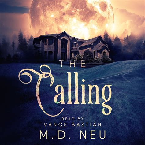 The Calling (Book 1) Audiobook — M.D. Neu