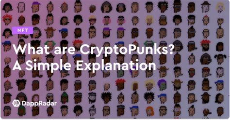 What are CryptoPunks: A Simple Explanation