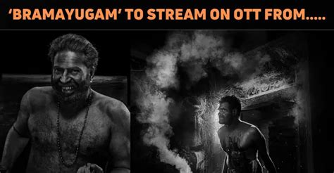 Bramayugam To Stream On This OTT App… | NETTV4U