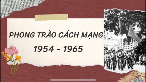 Phong trào cách mạng Việt Nam 1954-1965 - YouTube