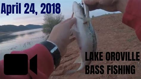 Lake Oroville Fishing - April 24, 2018. (Video2) - YouTube