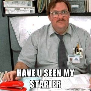 Milton Office Space Quotes Stapler. QuotesGram