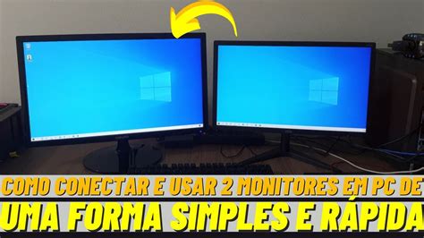 COMO CONECTAR E USAR 2 MONITORES EM PC (COMPUTADOR) DE UMA FORMA ...