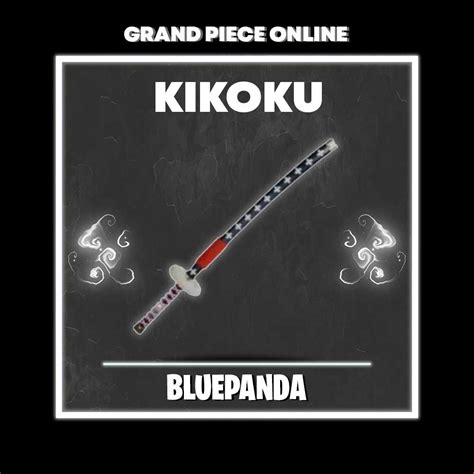 Kikoku GPO | Grand Piece Online | Quick Delivery