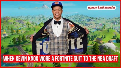 When Kevin Knox wore a Fortnite suit to the NBA Draft