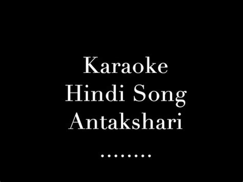 Hindi Song Antakshari Karaoke - YouTube