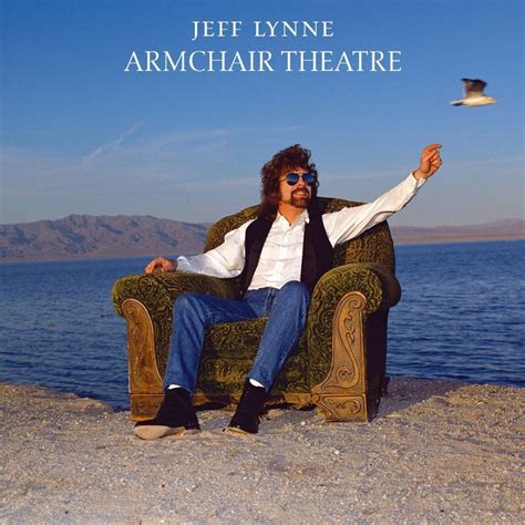 Jeff Lynne - Armchair Theatre Lyrics and Tracklist | Genius