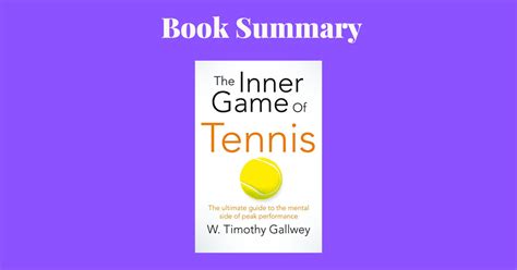 The Inner Game of Tennis Book Summary, Review, Notes