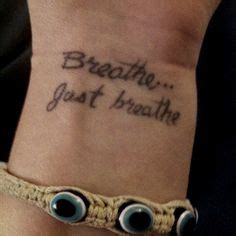 41 Tattoos That Say Breathe ideas | tattoos, breathe tattoo, just ...