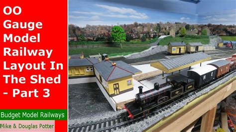 OO Gauge Model Railway Layout In The Shed - Part 3 - YouTube