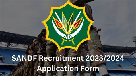 SANDF Recruitment 2023/2024 Application Form - GFDD