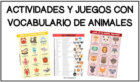 LACLASEDEELE: RECOPILACIÓN DE RECURSOS: ACTIVIDADES Y JUEGOS CON VOCABULARIO DE LOS ANIMALES