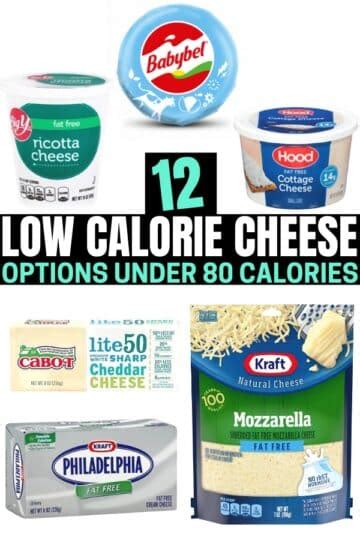 12 Low Calorie Cheese Options UNDER 80 CALORIES