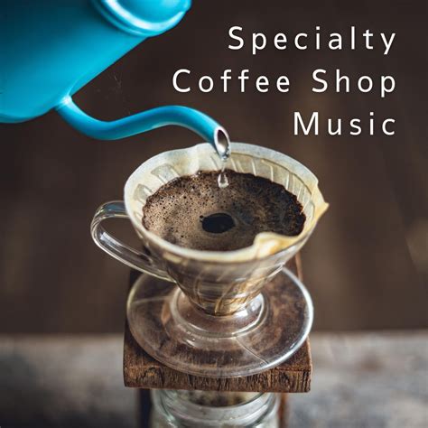 ‎Specialty Coffee Shop Music by Relaxing BGM Project on Apple Music